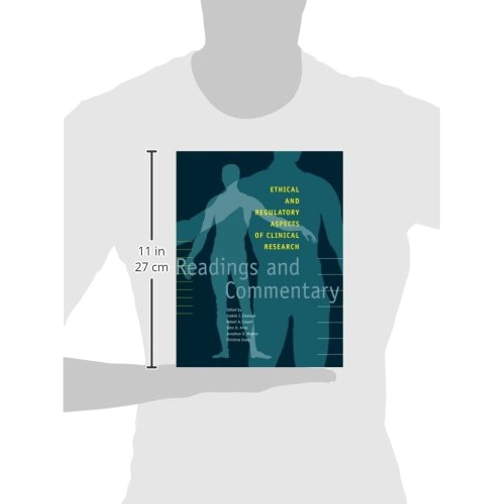 Ethical and Regulatory Aspects of Clinical Research: Readings and Commentary