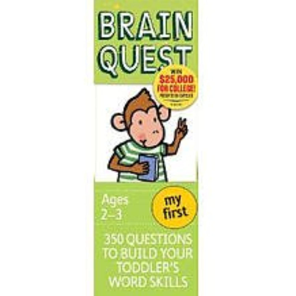 MY FIRST BRAIN QUEST AGES 2-3 : 350 QUESTIONS TO BUILD