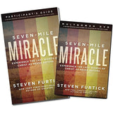 Seven-Mile Miracle DVD with Participant's Guide: Experience the Last Words of Christ As Never Before